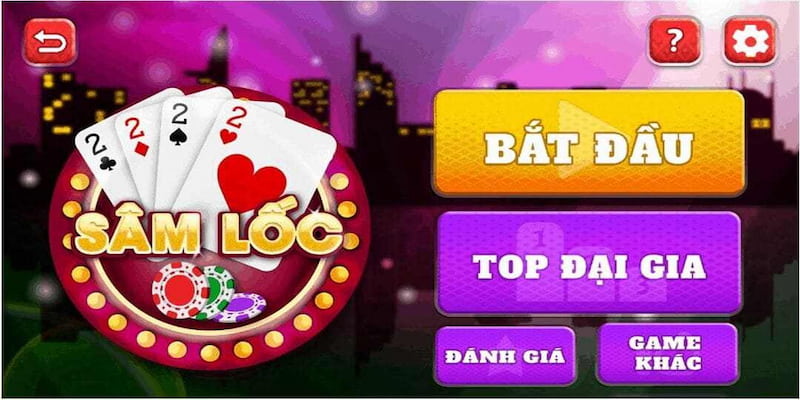 Tìm Hiểu Đôi Nét Về Game Bài Sâm Lốc